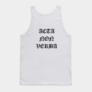 acta non verba Tank Top